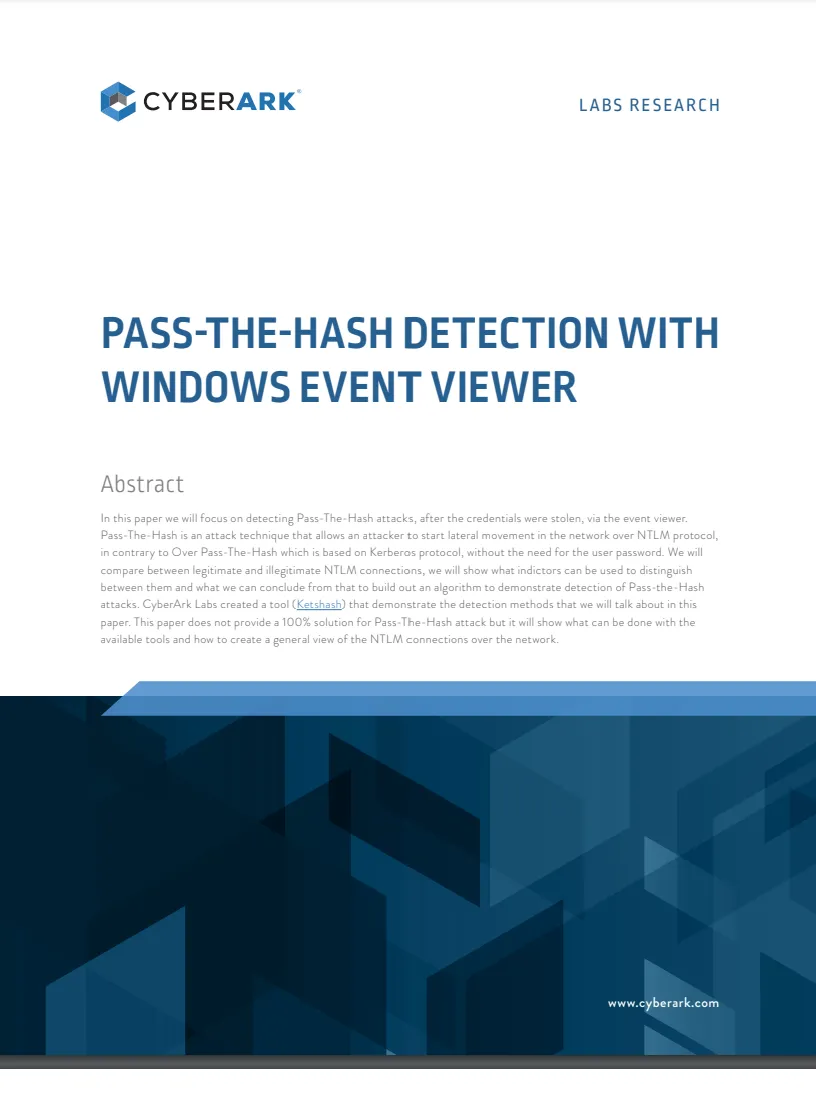 PASS-THE-HASH Detection With Windows Event Viewer - CyberArk